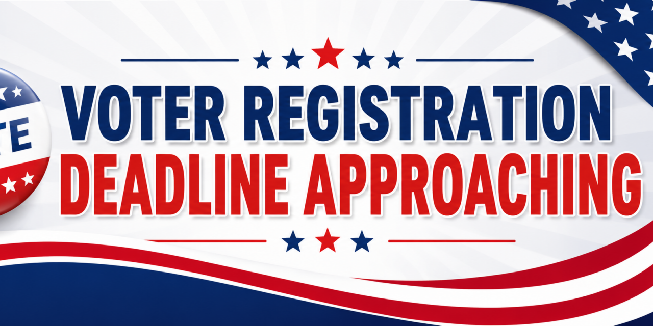 Voter Registration Deadline is July 31st, 2026