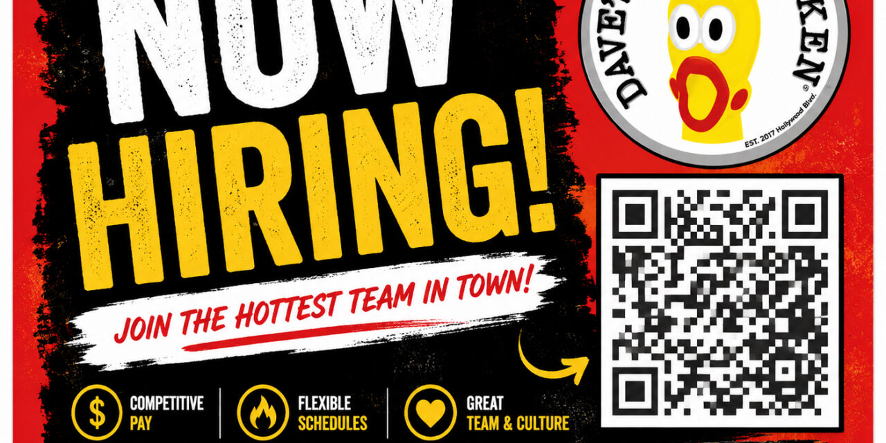 Dave’s Hot Chicken Now Hiring